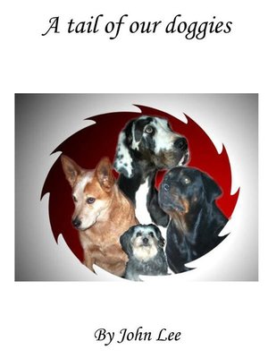 cover image of A Tail of Our Doggies